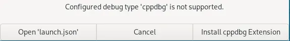 A screenshot showing the error message "Configured debug type `cppdbg` not supported.".