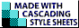 Made with Cascading Style Sheets