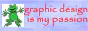graphic design is my passion